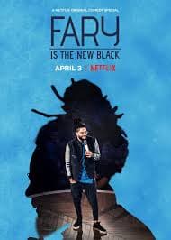 Fary is the New Black