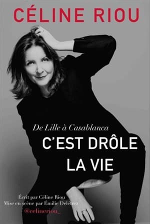 C'est drôle la vie