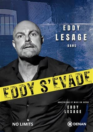 Eddy s'évade