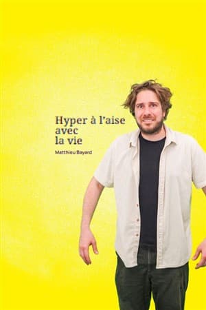 Hyper à l'aise avec la vie