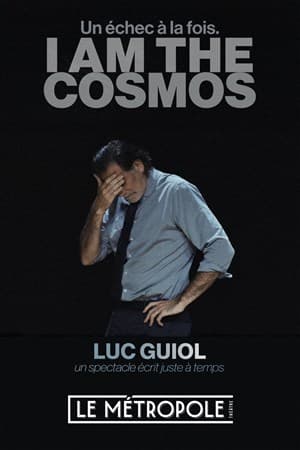I am the Cosmos (un échec à la fois)