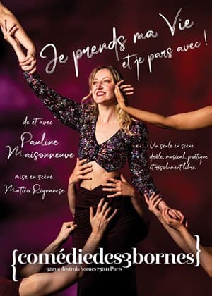 Je prends ma vie et je pars avec