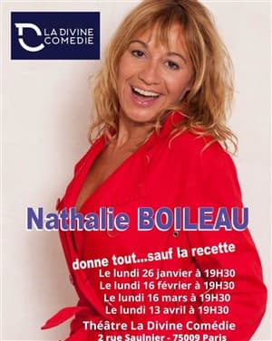 Nathalie Boileau donne tout... Sauf la recette