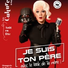 Je suis ton Père avec le Look de ta Mère