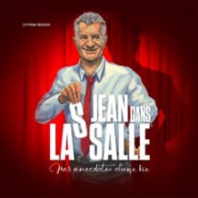 la Salle - Mes Anecdotes d'une Vie